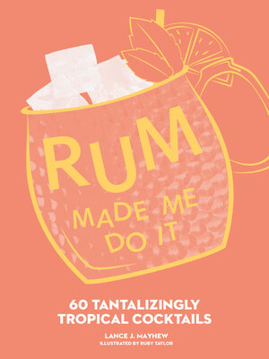 cover image of Rum Made Me Do It